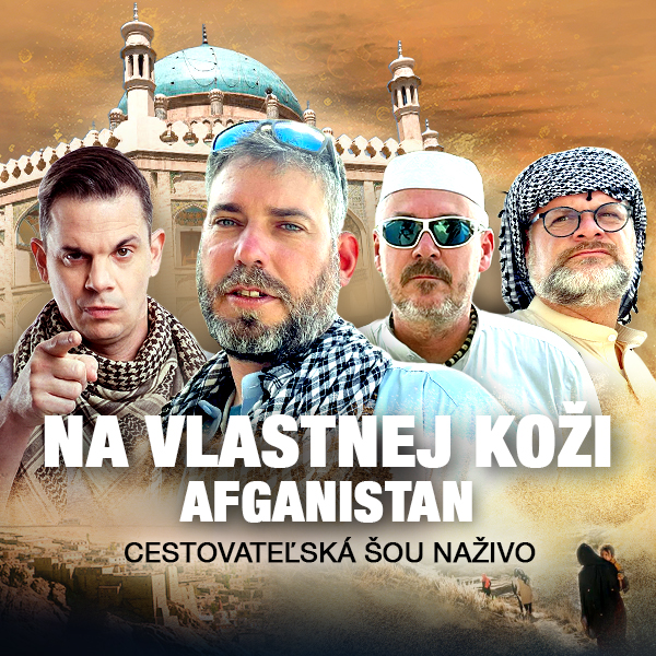 NA VLASTNEJ KOŽI – AFGANISTAN – 28.04.2026 | Slovenský umelecký dvor - Ovsištské námestie 1, 851 04 Bratislava